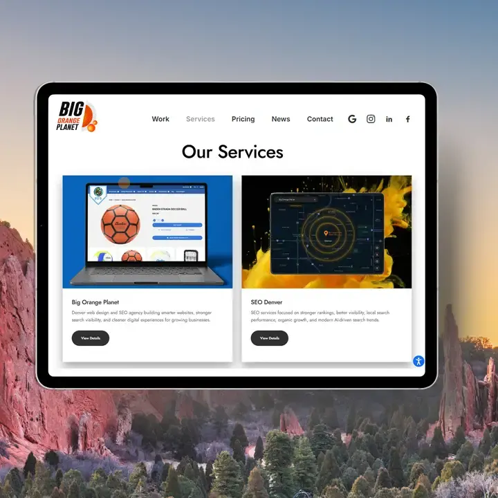 Big Orange Planet web design and SEO experience helping Denver businesses grow online